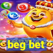 beg bet